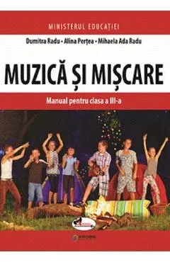 Muzica si miscare - Clasa 3 - Manual