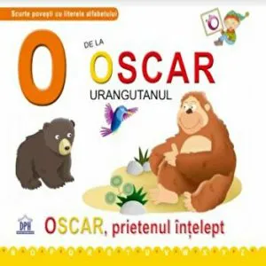 O de la Oscar urangutanul. Oscar, prietenul intelept de Emanuela Carletti