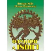 O istorie a Indiei de Hermann Kulke
