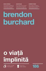O viață împlinită de Brendon Burchard