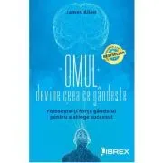 Omul devine ceea ce gandeste de James Allen