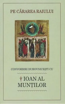 Pe cărarea raiului de Ioan Arhiepiscop al Muntilor