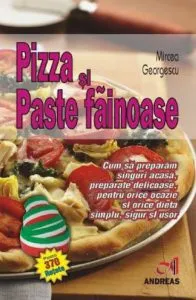 Pizza si Paste fainoase de Mircea Georgescu