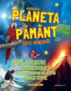 Planeta Pământ este grozavă! de Lisa Regan