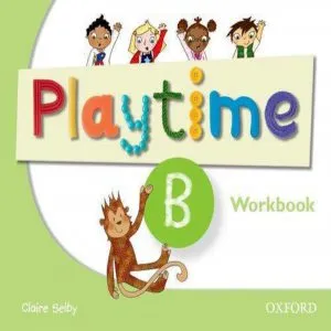Playtime B - Workbook de Claire Selby