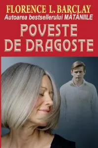 Poveste de dragoste de Floreence L. Barclay