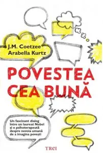 Povestea cea buna de J.M. Coetzee