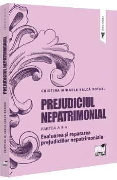 Prejudiciul nepatrimonial Partea 2: Evaluarea si repararea prejudiciilor nepatrimoniale