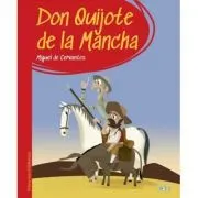 Prima mea biblioteca. Don Quijote de la Mancha (vol. 5) de Miguel de Cervantes