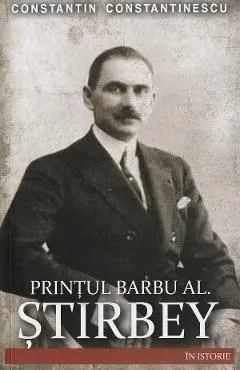 Printul Barbu Al. Stirbey de Constantin Constantinescu