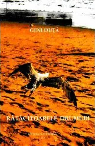 Ratacitoarele drumuri de Geni Duta