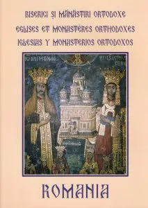 Romania. Biserici si manastiri ortodoxe. Eglises et monasteres orthodoxes (ro-fr-sp)