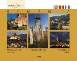 Romania - Manastiri si biserici