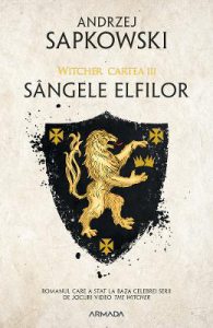 Sangele elfilor. Seria Witcher Vol.3
