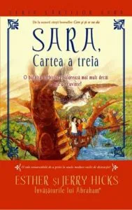 Sara, Cartea a treia. O bufnita vorbitoare valoreaza mai mult decat o mie de cuvinte de Esther Hicks