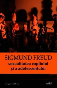 Sexualitatea copilului și a adolescentului de Sigmund Freud