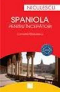 Spaniola pentru incepatori de Camelia Radulescu