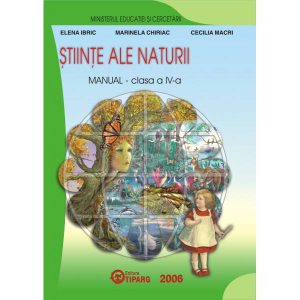Stiinte ale naturii. Manual pentru clasa a IV-a