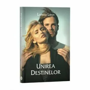 Unirea destinelor de Lorena Lenn