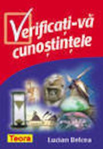 Verificati-va cunostintele
