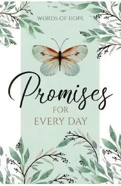 Words of Hope. Promises for Every Day de Autor Anonim