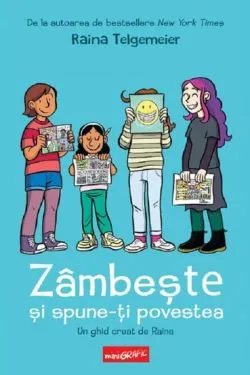 Zambeste si spune-ti povestea de Raina Telgemeier