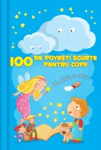 100 de povesti scurte pentru copii - 50 de jetoane fata-verso de Claire Bertholet