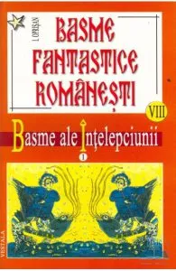 Basme fantastice romanesti VIIIIX - Basme Superstitios - Religioase de I. Oprisan