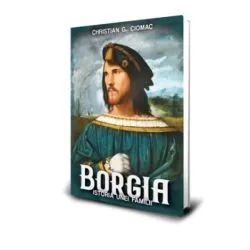Borgia de Christian G. Ciomac