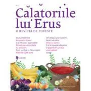 Calatoriile lui Erus, numarul 3 de Alec Blenche