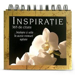 Calendar Inspirație – 365 de citate înțelepte și utile în aceste vremuri agitate