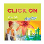 Click On Starter, CLASS audio CD. Set 2 CD. Curs de limba engleza