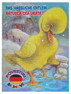 Das Hassliche Entlein. Ratusca cea urata