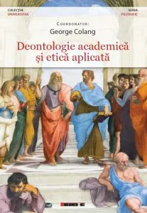 Deontologie academica si etica aplicata