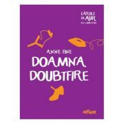 Doamna Doubtfire. Cartile de aur ale copilariei- Anne Fine