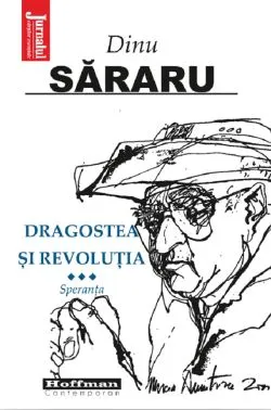 Dragostea si revolutia Vol.3: Speranta de Dinu Sararu