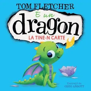 E un dragon la tine-n carte (Vol. 2) de Tom Fletcher