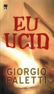 Eu ucid de Giorgio Faletti