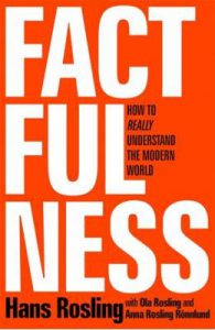 Factfulness: Ten Reasons We