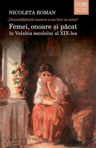 Femei, onoare si pacat in Valahia secolului al XIX-lea
