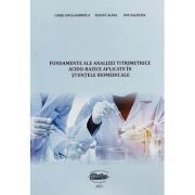 Fundamente ale analizei titrimetrice acido-bazice aplicate in stiintele biomedicale