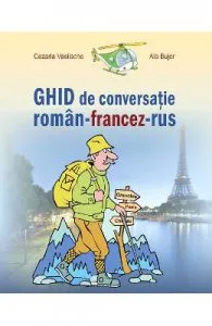 Ghid de conversatie roman-francez-rus de Cezaria Vasilache