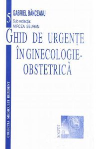 Ghid de urgente in ginecologie-obstetrica