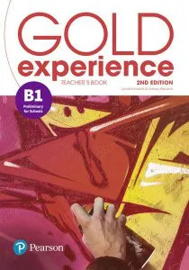 Gold Experience B1 Teacher's Book with Online Practice and Presentation Tool, 2nd Edition de Lynda Edwards