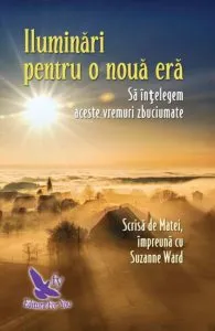 Iluminari pentru o noua era de Suzanne Ward