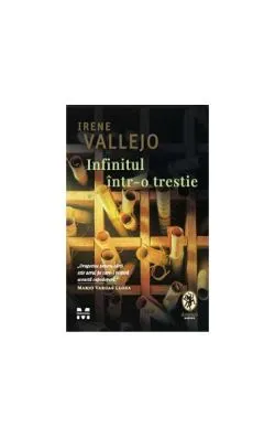 Infinitul într-o trestie de Irene Vallejo