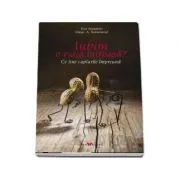 Iubim o viata intreaga. Ce tine cuplurile impreuna de Klaus A. Schneewind