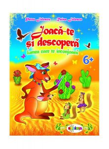 Joacă-te și descoperă. Lumea care te înconjoară 6 