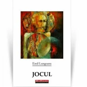 Jocul de Emil Lungeanu