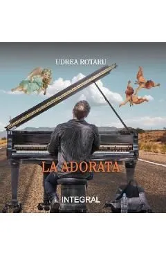 La Adorata de Udrea Rotaru